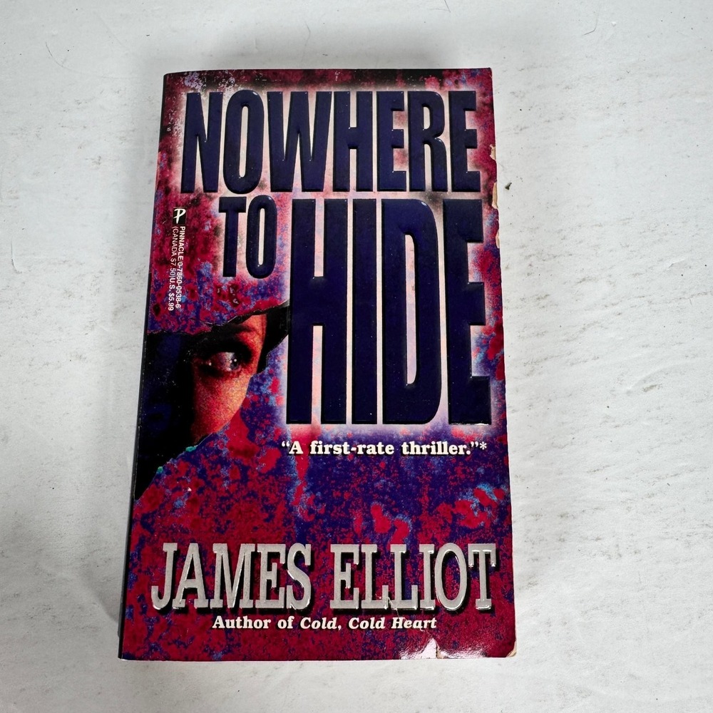 Nowhere to Hide James Elliot 1998 First Printing Mystery Thriller Pinnacle‎